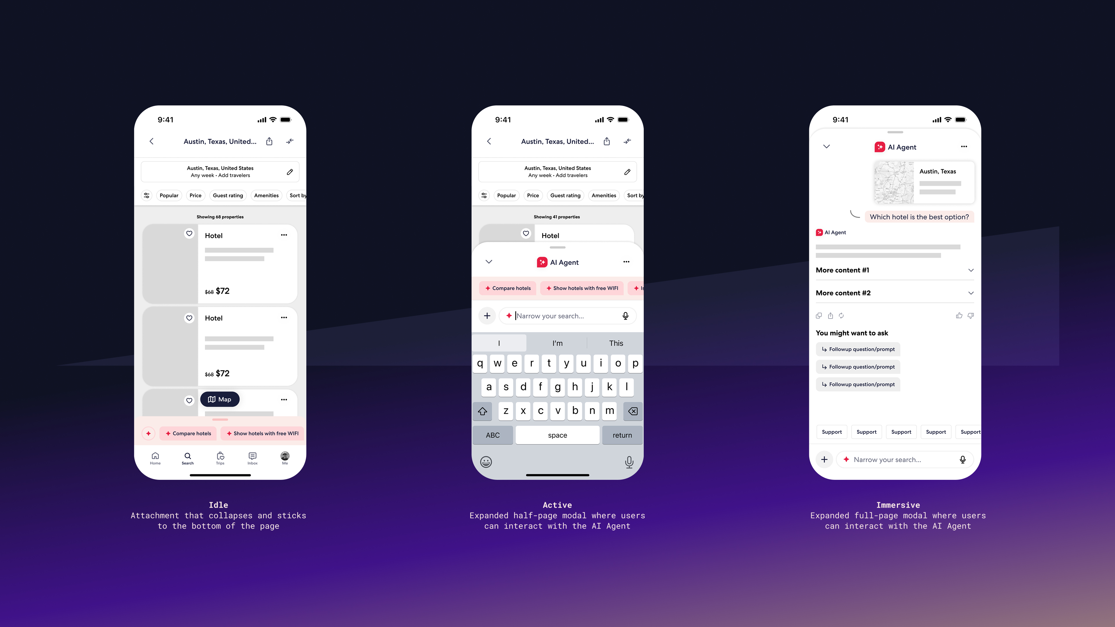 Idle, Active, and Immersive states of the AI Agent, from a sticky prompt to a half-page modal to a full conversation
